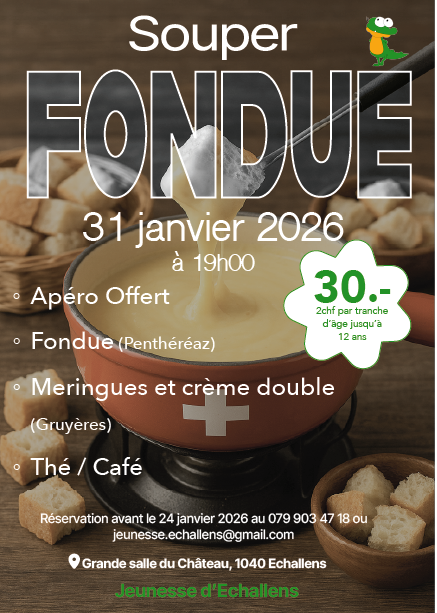 Flyer souper Fondue à Echallens 31 janvier 2026