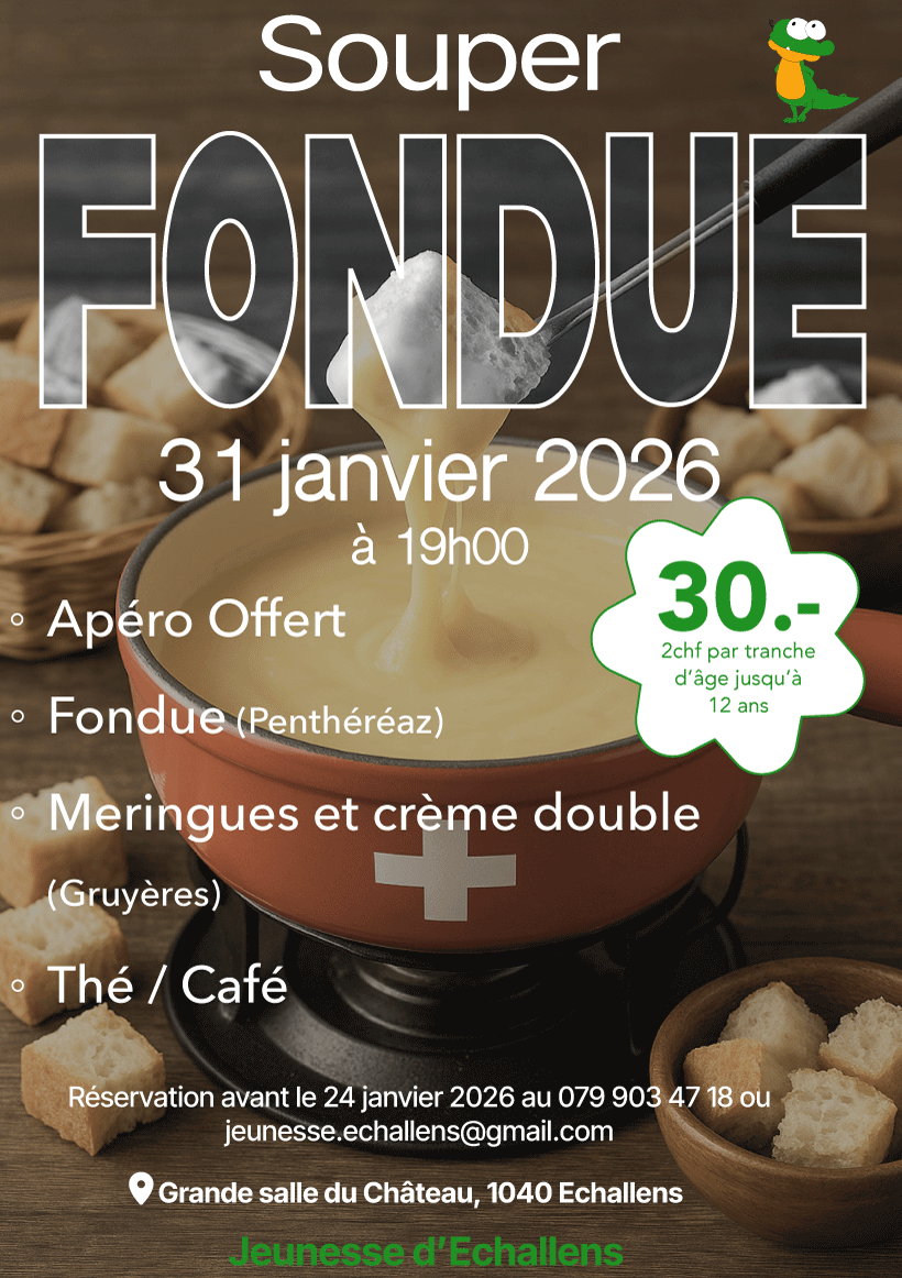 Flyer souper Fondue à Echallens 31 janvier 2026
